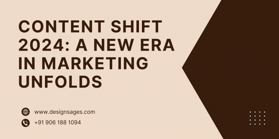 CONTENT SHIFT 2024: A NEW ERA IN MARKETING UNFOLDS