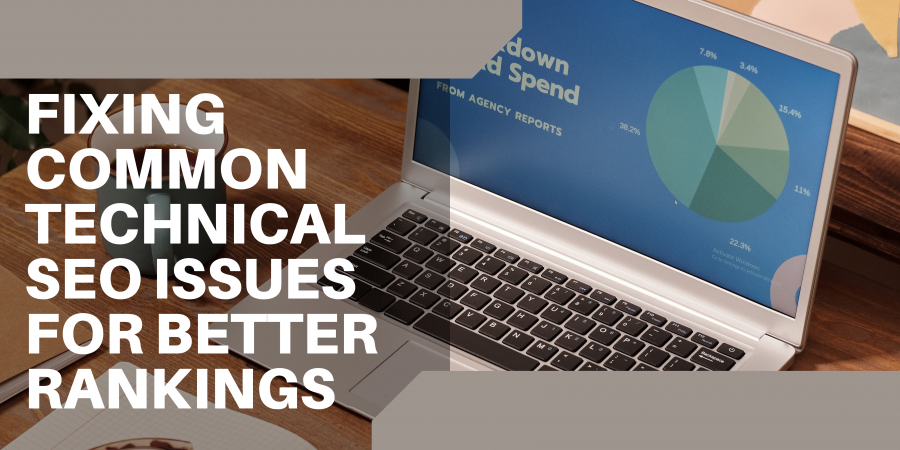How to Fix Common Technical SEO Issues That Hurt Your Rankings
